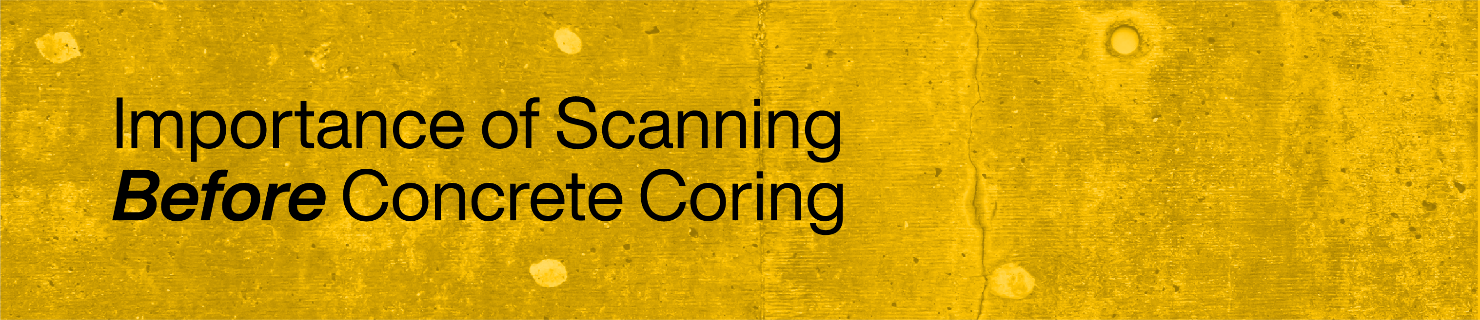 Importance of Scanning Before Concrete Coring